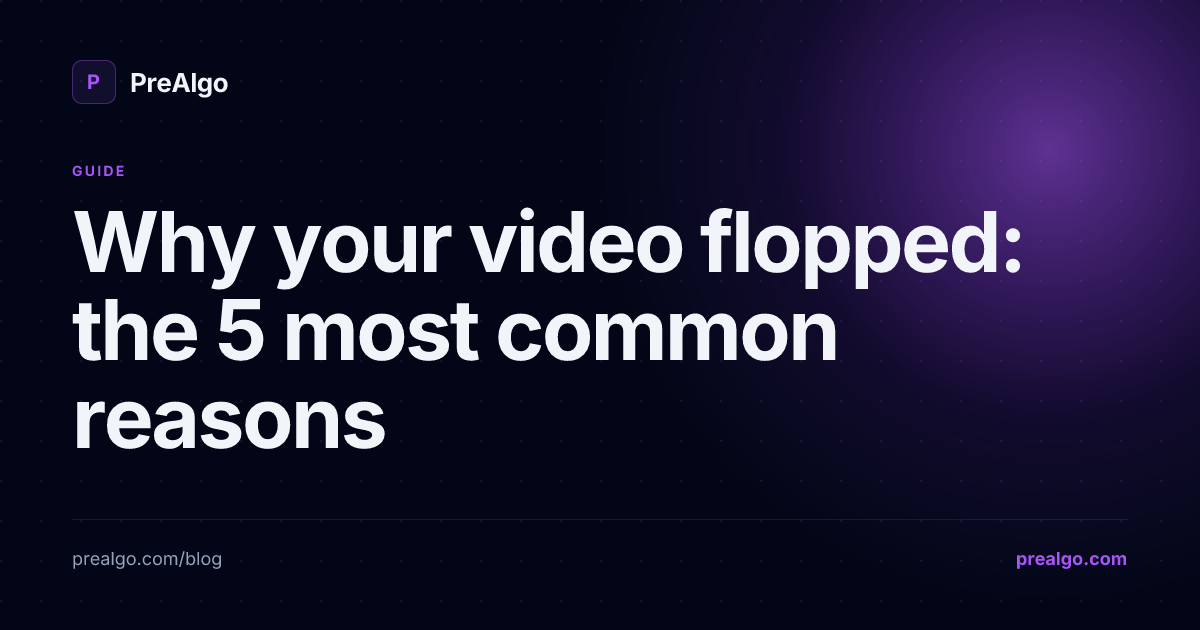 Why your video flopped: the 5 most common reasons
